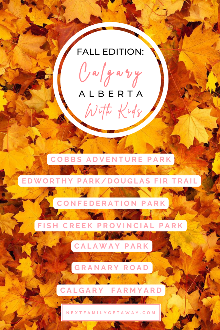 Vivid fall leaves with text overlay about family fun in Calgary.