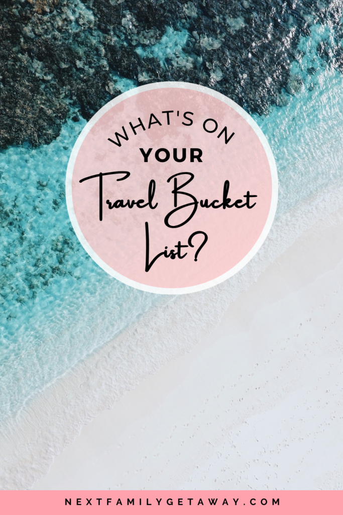 Aerial view of sea, coral and beach with text overlay asking what's on your travel bucket list?