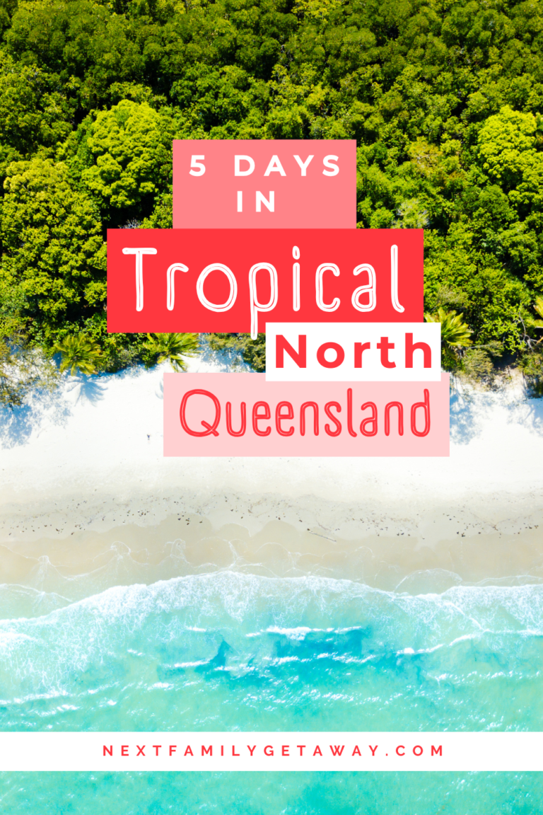 5 Days of Fun in Captivating Tropical North Queensland